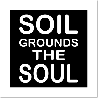 Soil Grounds The Soul Design Geologist Posters and Art